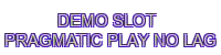 demo-slot-pragmatic-play-no-lag